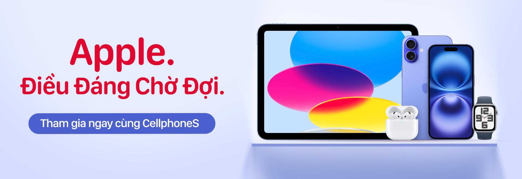 Chương trình Apple Điều Đáng Chờ Đợi tại CellphoneS